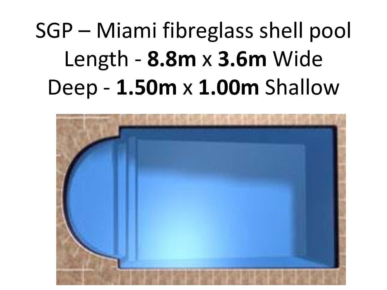 SGP Miami fibreglass shell pool Sub Tropical